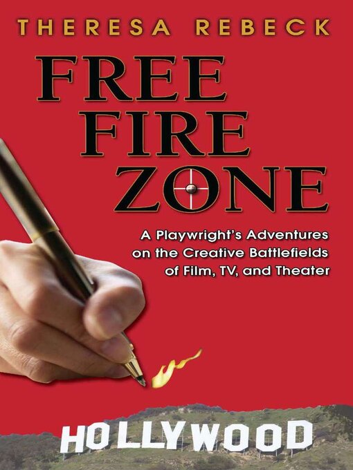 Title details for Free Fire Zone by Teresa Rebeck - Available